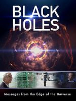Watch Black Holes: Messages from the Edge of the Universe 9movies