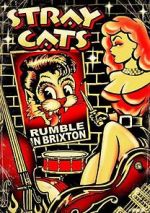 Watch Stray Cats: Rumble in Brixton 9movies