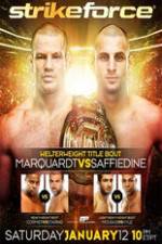 Watch Strikeforce: Marquardt vs. Saffiedine  The Final Strikeforce Event 9movies