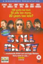 Watch Still Crazy 9movies