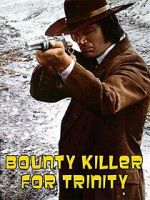 Watch Bounty Hunter in Trinity 9movies