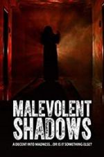Watch Malevolent Shadows 9movies
