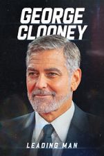 Watch George Clooney: Leading Man 9movies