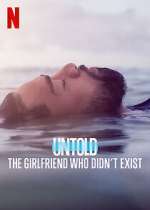 Watch Untold: The Girlfriend Who Didn't Exist 9movies