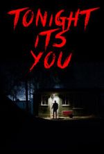 Watch Tonight It\'s You (Short 2016) 9movies