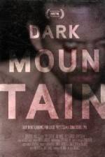 Watch Dark Mountain 9movies