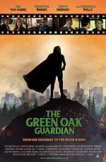 Watch The Green Oak Guardian 9movies