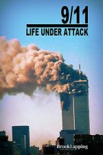 Watch 9/11: Life Under Attack 9movies