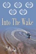Watch Into the Wake 9movies