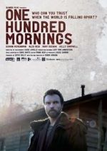Watch One Hundred Mornings 9movies