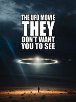 Watch The UFO Movie They Don\'t Want You to See 9movies