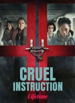 Watch Cruel Instruction 9movies