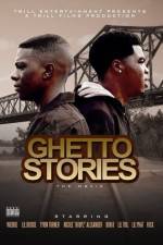Watch Ghetto Stories 9movies