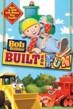Watch Bob The Builder: Built For Fun 9movies