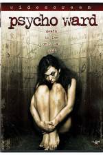 Watch Psycho Ward 9movies