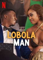 Watch Lobola Man 9movies
