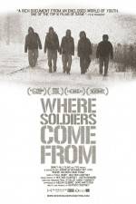 Watch Where Soldiers Come From 9movies