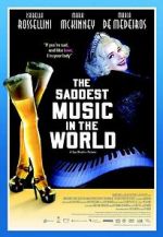 Watch The Saddest Music in the World 9movies