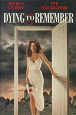 Watch Dying to Remember 9movies