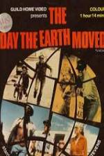 Watch The Day the Earth Moved 9movies
