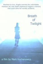 Watch Breath of Twilight 9movies