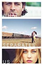 Watch What Separates Us 9movies