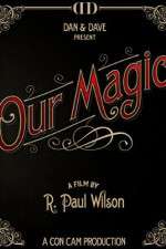 Watch Our Magic 9movies