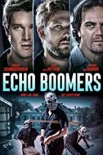 Watch Echo Boomers 9movies