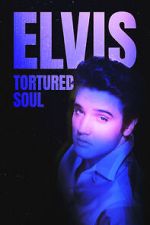 Elvis: Tortured Soul 9movies