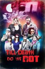 Watch Till Death Do We Rot 9movies