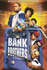 Watch Bank Brothers 9movies