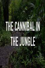 Watch The Cannibal In The Jungle 9movies