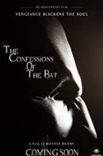Watch The Confessions of The Bat 9movies