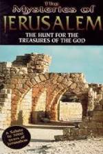 Watch The Mysteries of Jerusalem : Hunt for the Treasures of The God 9movies