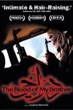 Watch The Blood of My Brother: A Story of Death in Iraq 9movies