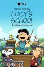 Watch Snoopy Presents: Lucy\'s School (TV Special 2022) 9movies
