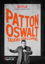 Watch Patton Oswalt: Talking for Clapping (TV Special 2016) 9movies