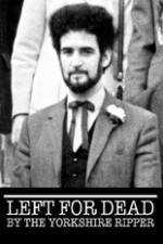 Watch Left for Dead by the Yorkshire Ripper 9movies