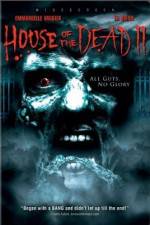 Watch House of the Dead 2 9movies