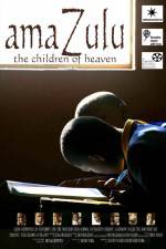 Watch AmaZulu: The Children of Heaven 9movies