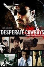 Watch Desperate Cowboys 9movies