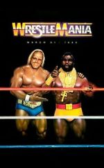 Watch WrestleMania I (TV Special 1985) 9movies
