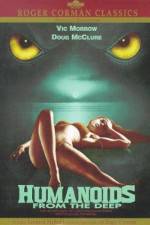 Watch Humanoids from the Deep 9movies