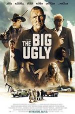 Watch The Big Ugly 9movies