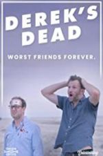 Watch Derek\'s Dead 9movies