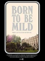 Watch Born to Be Mild (Short 2014) 9movies