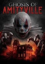 Watch Ghosts of Amityville 9movies