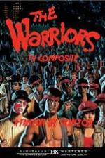 Watch The Warriors: TV Composite (FanEdit) 9movies