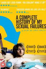 Watch A Complete History of My Sexual Failures 9movies