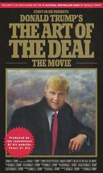 Watch Donald Trump\'s The Art of the Deal: The Movie 9movies